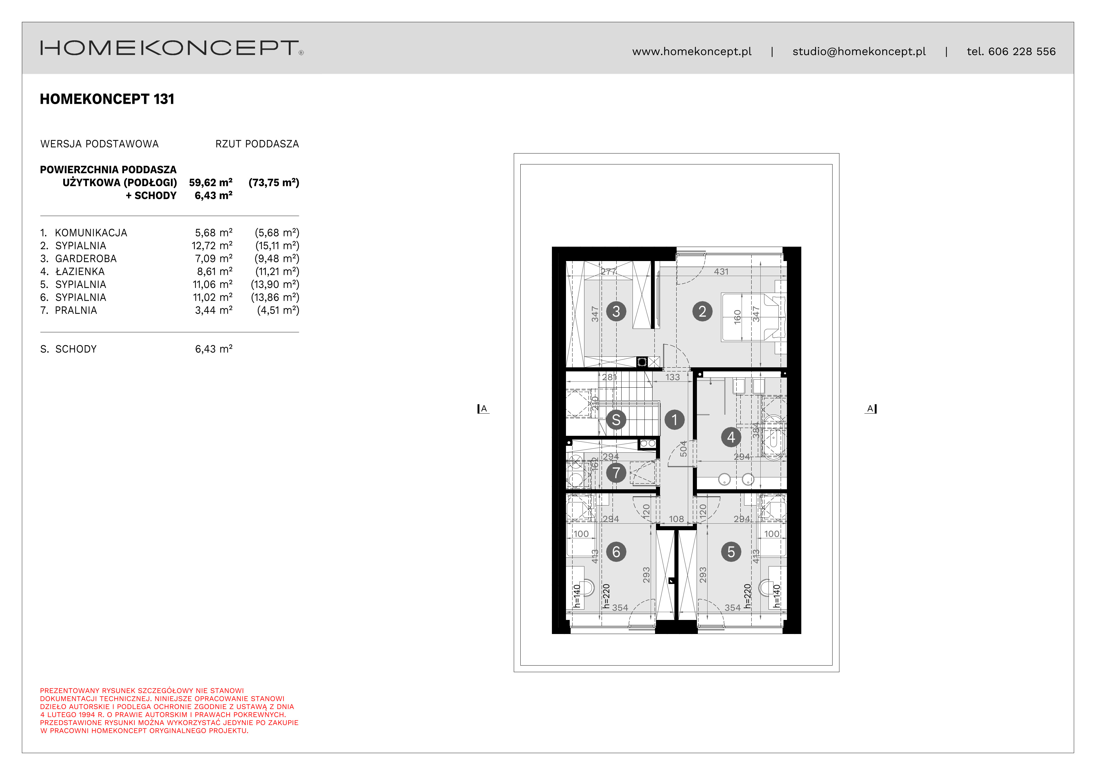 RZUT PODDASZA
POWIERZCHNIA: 59,62 m² (73,75 m²)
1. KOMUNIKACJA – 5,68 m²
2. SYPIALNIA – 12,72 m² (15,11 m²)
3. GARDEROBA – 7,09 m² (9,48 m²)
4. ŁAZIENKA – 8,61 m² (11,21 m²)
5. SYPIALNIA – 11,06 m² (13,90 m²)
6. SYPIALNIA – 11,02 m² (13,86 m²)
7. PRALNIA – 3,44 m² (4,51 m²)
S. SCHODY – 6,43 m²