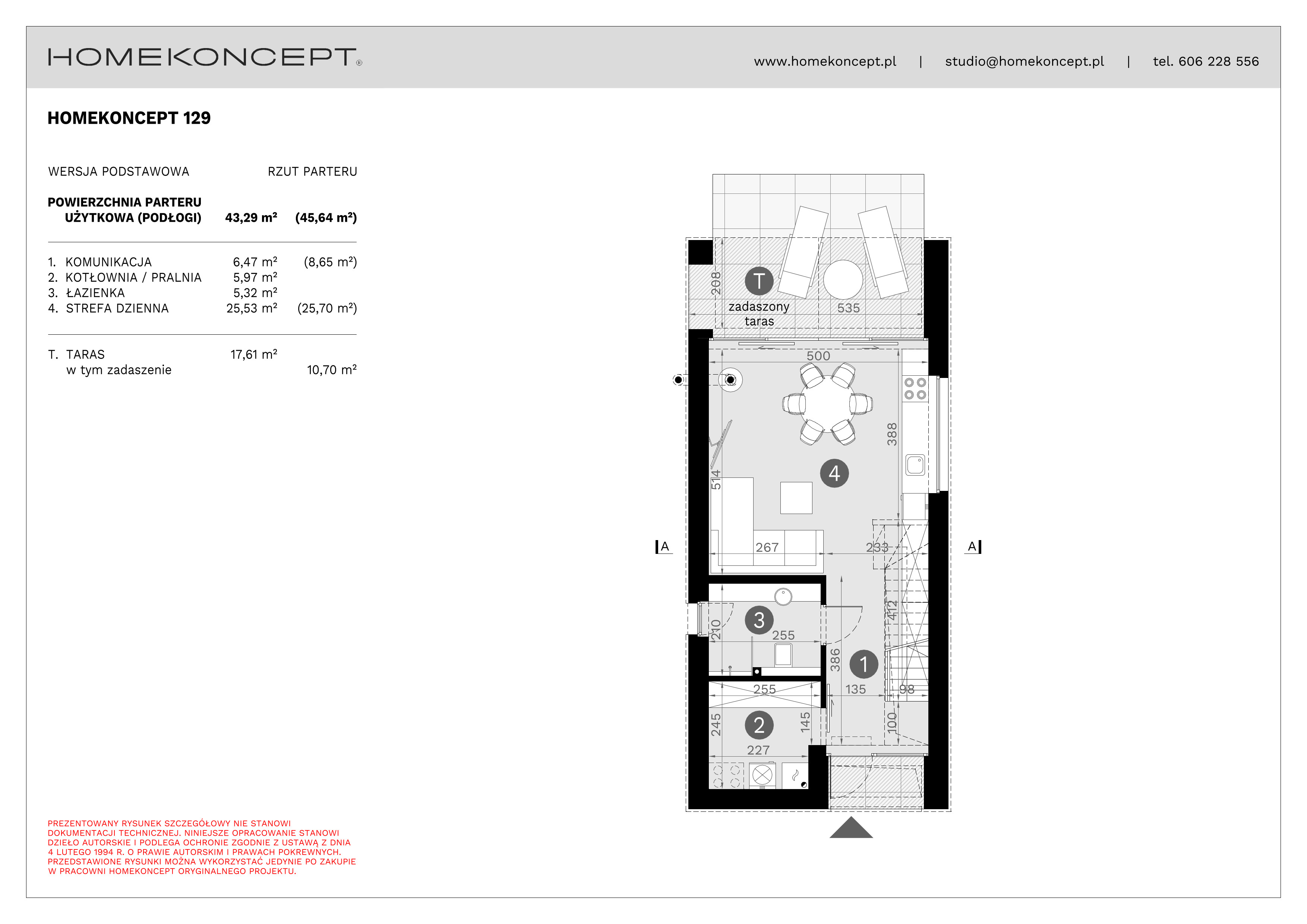 RZUT PARTERU
POWIERZCHNIA: 43,29 m² (46,64 m²)
1. KOMUNIKACJA – 6,47 m² (8,65 m²)
2. KOTŁOWNIA/PRALNIA – 5,97 m²
3. ŁAZIENKA – 5,32 m²
4. STREFA DZIENNA – 25,53 m² (26,70 m²)
T1. TARAS – 17,61 m² (10,70 m²)